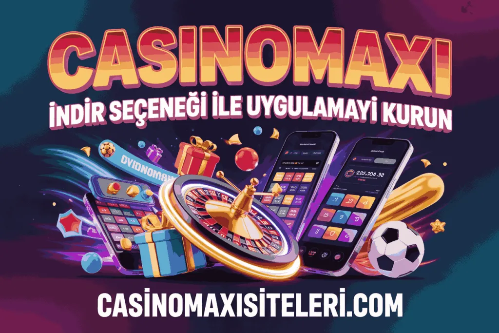 casinomaxi indir secenegi ile uygulamayi kurun